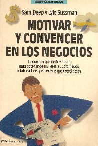 Motivar y convencer en los negocios