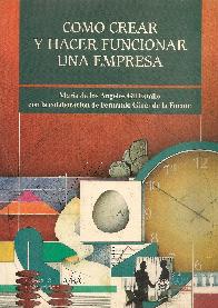 Como crear y hacer funcionar un empresa : conceptos e instrumentos