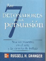 Los 7 detonadores de la persuasin
