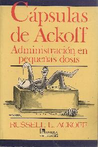 Capsulas de Ackoff, administracion en pequeas dosis