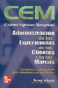 CEM costumer experience management Administracion de Experiencias de los Clientes con las Marcas