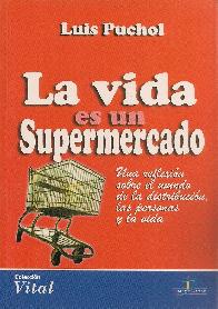 La Vida es un Supermercado