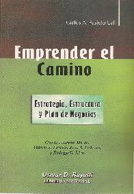 Emprender el Camino Estrategia, Estructura y Plan de Negocio Fasiolo