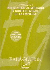 La orientacion al mercado y competitividad de la empresa