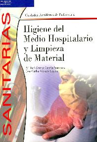 Higiene del Medio Hospitalario y Limpieza de Material