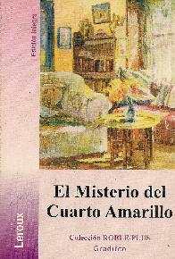 El Misterio del Cuarto Amarillo Leroux