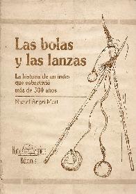 Las balas y las lanzas