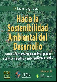 Hacia la Sostenibilidad Ambiental del Desarrollo