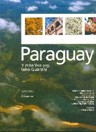 Paraguay Turismo Y mbaeva yvy, teko Guarani