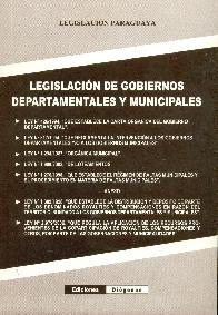Legislacion de Gobiernos Departamentales y Municipales
