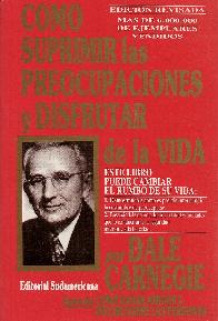 Como suprimir las preocupaciones y disfrutar de la vida