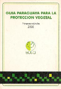 Guia paraguaya para la proteccion vegetal