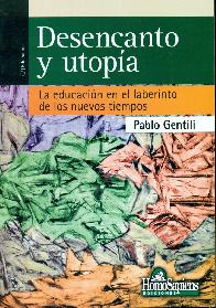 Desencanto y utopia