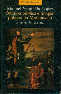 Opinion publica e imagen politica en Maquiavelo