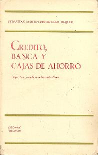 Credito, Banca y Cajas de Ahorro