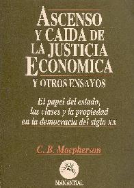 Ascenso y Caida de la justicia economica