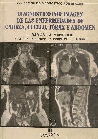 Diagnostico por imagen de enfermedades cabeza, cuello, torax y abdomen