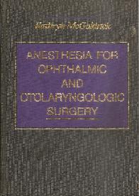 Anethesia for Ophthalmic and ORL surgery