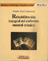 Rehabilitacion integral del enfermo mental cronico
