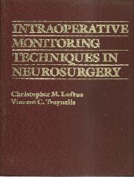 Intraoperative monitoring techniques in neurosurgery