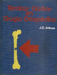 Tecnicas clasicas en cirugia ortopedica