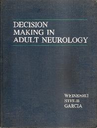 Decision Making in Adult Neurology