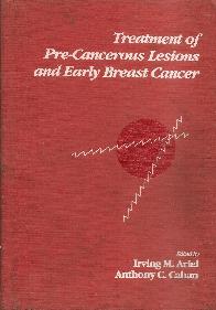 Treatment of Pre cancerous lesions and early breast cancer