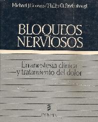 Bloqueos nerviosos En anestesia clinica y tratamiento del dolor