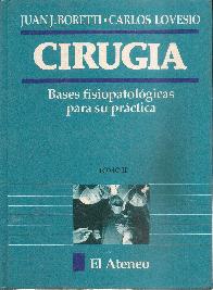 Ciruga : bases fisiopatolgicas para su prctica TOMO II