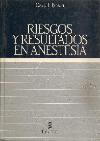 Riesgos y resultados en anestesia