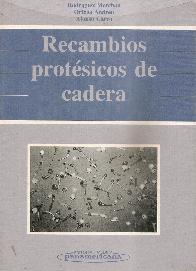Recambios protesicos de cadera