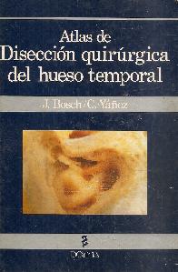 Atlas de diseccion quirurgica del hueso temporal