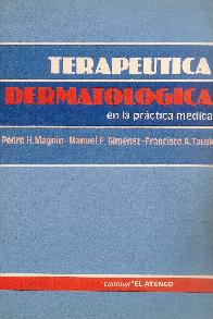 Terapeutica dermatologica en la practica medica