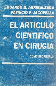 El articulo cientfico en ciruga como escribirlo