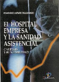 El Hospital Empresa y la Sanidad Asistencial