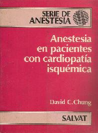 Anestesia en pacientes con Cardiopatia isquemica