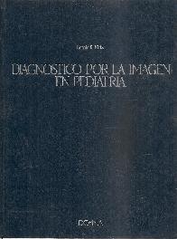 Diagnostico por la imagen en pediatria