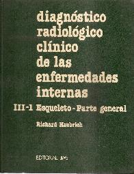 Diagnstico radiolgico clnico de las enfermedades internas