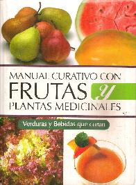 Manual Curativo con Frutas y Plantas Medicinales