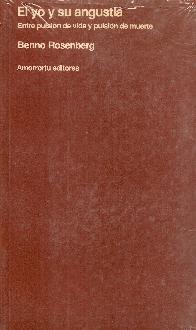 El yo y su angustia entre pulsion de vida y pulsion de muerte