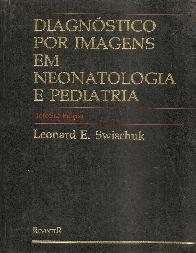 Diagnstico por Imagenes em Neonatologia e pediatria