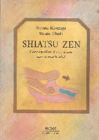 Shiatzu zen : como equilibrar el yin y el yang para mejorar la salud