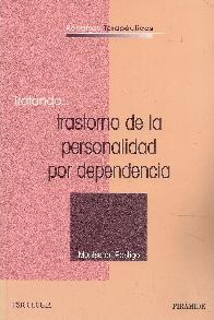 Tratando Trastorno Personalidad por dependencia