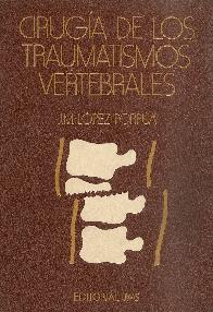 Ciruga de los traumatismos vertebrales