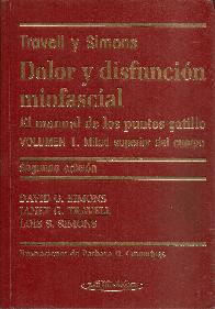 Dolor y disfuncion miofacial Vol 1 Mitad superior del cuerpo El manual de los puntos gatillo