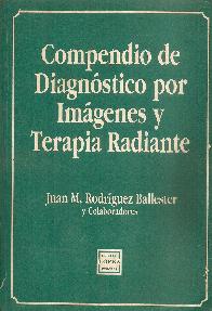 Compendio de diagnstico por imgenes y terapia radiante