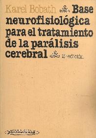 Base neurofisiologica para el tratamiento de la paralisis cerebral