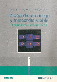 Miocardio en riesgo y miocardio viable : diagnostico mediante Spet