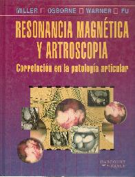 Resonancia magnetica y artroscopia : correlacion en la patologia articular