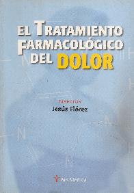 El tratamiento farmacolgico del Dolor